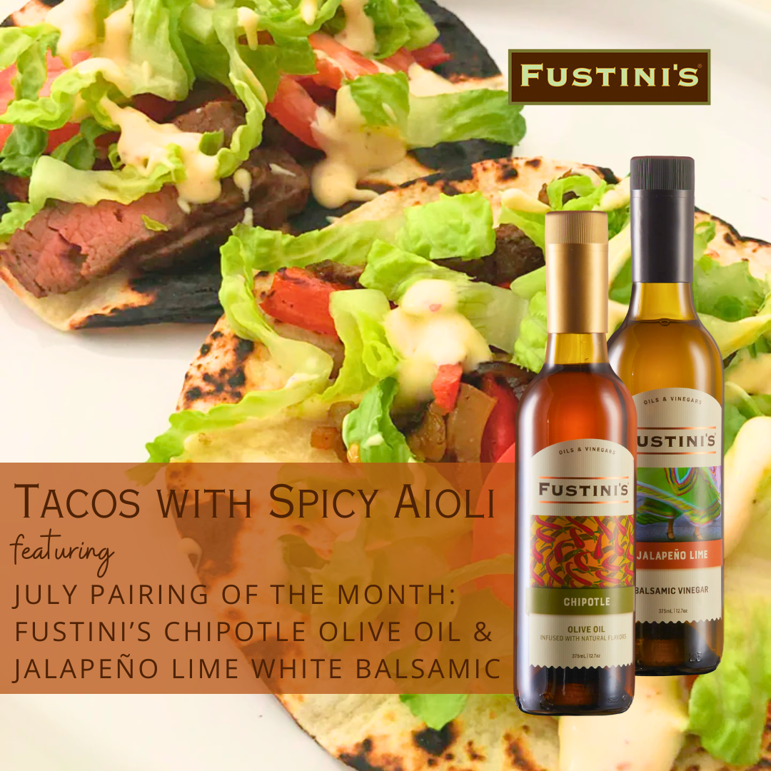 Tacos with Spicy Aioli – Fustini's Oils & Vinegars