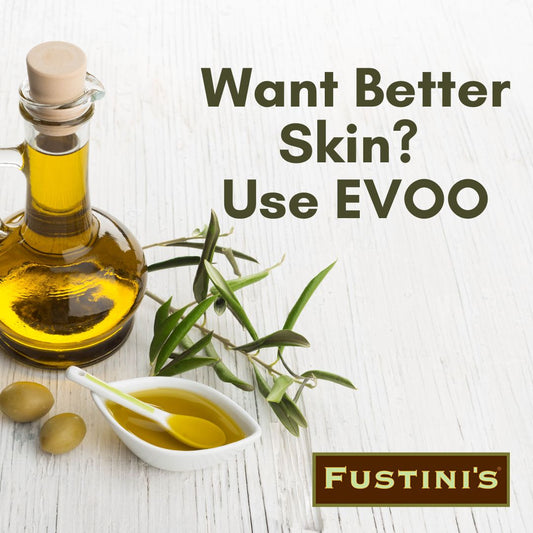 Want Better Skin? Use EVOO