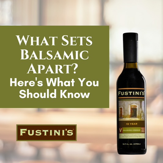 What Sets Balsamic Vinegar Apart? Here’s What You Should Know