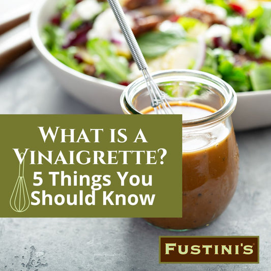 What is a Vinaigrette? Five Things You Should Know