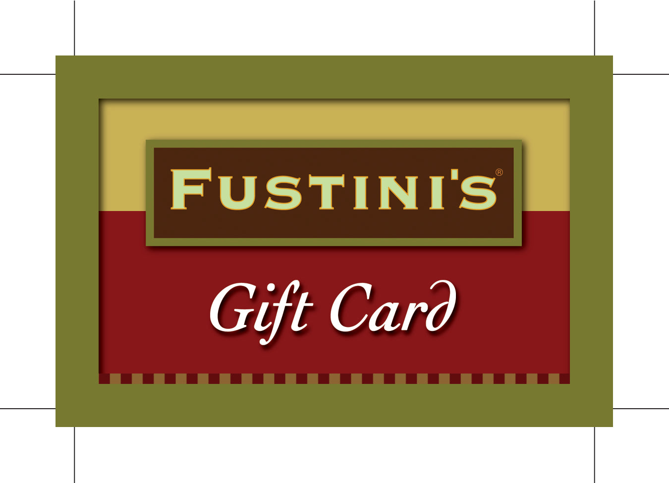 Fustini's Gift Certificate